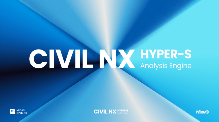 MIDAS CIVIL NX의 차세대 해석 엔진 HYPER-S